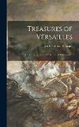 Treasures of Versailles, a Loan Exhibition From the French Government