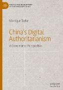 China¿s Digital Authoritarianism