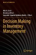 Decision Making in Inventory Management