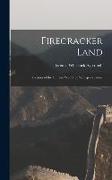 Firecracker Land, Pictures of the Chinese World for Younger Readers