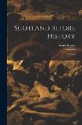 Scotland Before History: an Essay