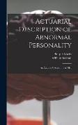 Actuarial Description of Abnormal Personality, an Atlas for Use With the MMPI