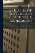 An Illustrated City Directory of Hillsdale, Michigan, 1894