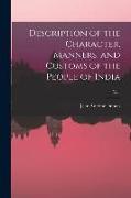 Description of the Character, Manners, and Customs of the People of India, v. 1