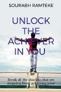 Unlock the Achiever in you