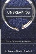 Unbreaking