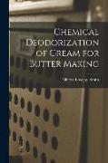 Chemical Deodorization of Cream for Butter Making