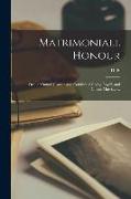 Matrimoniall Honour: or the Mutuall Crowne and Comfort of Godly, Loyall, and Chaste Marriage