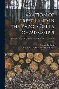 Taxation of Forest Land in the Yazoo Delta of Mississippi, no.74