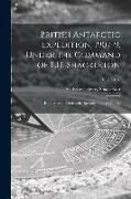 British Antarctic Expedition, 1907-9, Under the Command of E.H. Shackleton: Reports on the Scientific Investigations, Geology, v. 2 (1916)