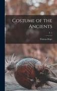 Costume of the Ancients, v. 1