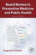Board Review in Preventive Medicine and Public Health