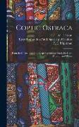 Coptic Ostraca: From the Collections of the Egypt Exploration Fund, the Cairo Museum and Others