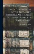 Early Generations of the Wetherby, Witherby, Wetherbee, Witherbee Family in New England: AAddenda