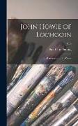 John Howie of Lochgoin: His Forebears and His Works, 1909
