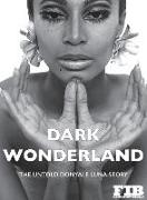 Donyale Luna 'Dark Wonderland'