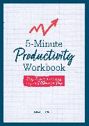 5-Minute Productivity Workbook