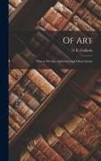 Of Art: Plato to Picasso, Aphorisms and Observations