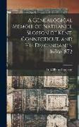 A Genealogical Memoir of Nathaniel Slosson of Kent, Connecticut, and His Descendants, 1696-1872