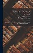 Wadi Sarga: Coptic and Greek Texts From the Excavations Undertaken by the Byzantine Research Account