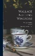 Wallace Nutting Windsors: Correct Windsor Furniture