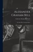 Alexander Graham Bell: the Man Who Contracted Space