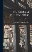 Two Chinese Philosophers: Ch'e&#770,ng Ming-tao and Ch'e&#770,ng Yi-ch'uan