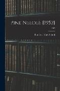 Pine Needle [1952], 1952