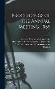 Proceedings of the Annual Meeting, 1869, 17