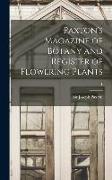 Paxton's Magazine of Botany and Register of Flowering Plants, 1