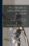The Origin of Laws, Arts, and Sciences: and Their Progress Among the Most Ancient of Nations, 3
