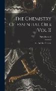 The Chemistry Of Essential Oils Vol II