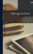 Revaluation: Tradition & Development in English Poetry