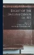 Digest of the English Census of 1871 [electronic Resource]