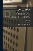 Atlantic Christian College Bulletin, 1962-1963