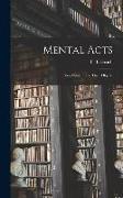 Mental Acts: Their Content and Their Objects