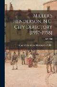 Miller's Henderson, N.C. City Directory [1957-1958], 1957-1958