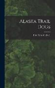 Alaska Trail Dogs