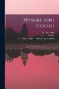 Mysore and Coorg: A Gazetteer Compiled for the Government of India