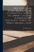 Descriptive and Classified Missionary Centenary Catalogue of Current Christian Literature, 1907 Continuing That of 1901 (Wen-li and Mandarin)