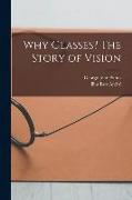 Why Glasses? The Story of Vision