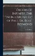 Orders of Infinity, Thr 'Infinita&#776,rcalcu&#776,l' of Paul Du Bois-Reymond
