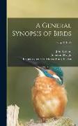 A General Synopsis of Birds, v.1: pt.1 (1781)