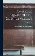 American Quarterly of Roentgenology, 4, (1912-1913)