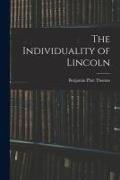The Individuality of Lincoln