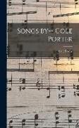 Songs by-- Cole Porter