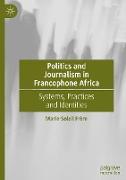 Politics and Journalism in Francophone Africa