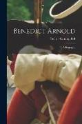 Benedict Arnold: a Biography