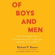 Of Boys and Men: Why the Modern Male Is Struggling, Why It Matters, and What to Do about It