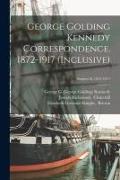 George Golding Kennedy Correspondence. 1872-1917 (inclusive), Senders B, 1872-1917